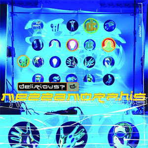 Disco Mezzamorphis de Delirious