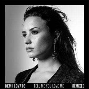 Disco Tell Me You Love Me (Remixes) de Demi Lovato