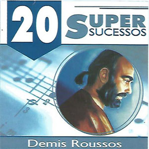 Disco 20 Super Sucessos de Demis Roussos
