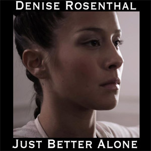 Disco Just Better Alone  de Denise Rosenthal