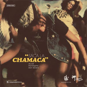 Disco Saca La Chamaca  de Departamento Del Ritmo