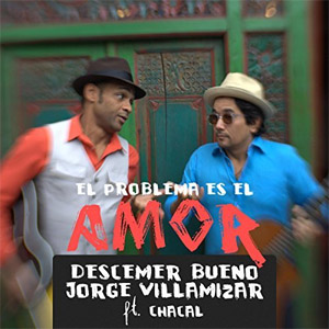 Disco El Problema Es el Amor de Descemer Bueno