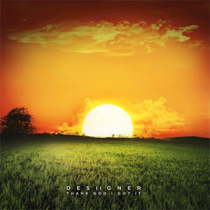 Disco Thank God I Got It  de Desiigner