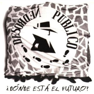 Disco Dónde Está El Futuro de Desorden Público