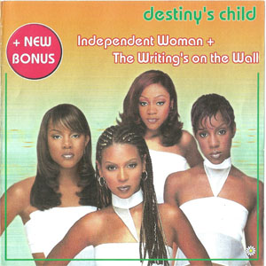 Disco Independent Women + The Writing's On The Wall de Destiny's Child