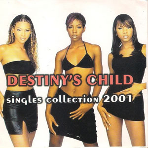 Disco Singles Collection 2001 de Destiny's Child
