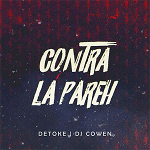 Disco Contra la Pareh de Detoke