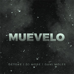Disco Muévelo de Detoke
