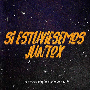 Disco Si Estuviesemos Juntox de Detoke