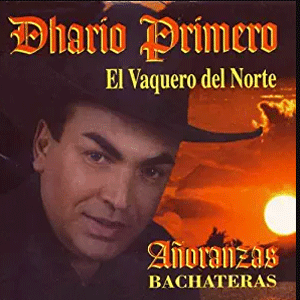 Disco El Vaquero Del Norte de Dhario Primero