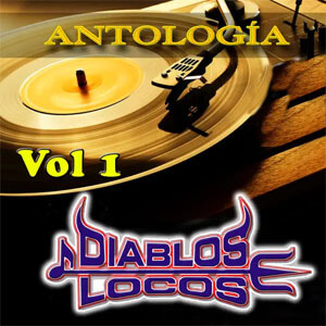 Disco Antología, Vol. 1 de Diablos Locos