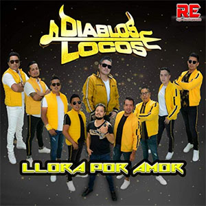 Disco Llora por Amor de Diablos Locos