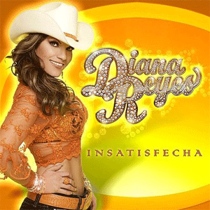 Disco Insatisfecha de Diana Reyes
