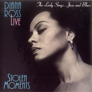 Disco Stolen Moments: The Lady Sings... Jazz And Blues de Diana Ross