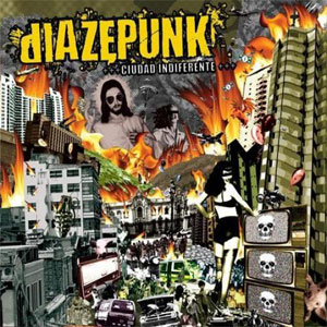 Disco Ciudad Indiferente de Diazepunk