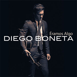 Disco Éramos Algo de Diego Boneta