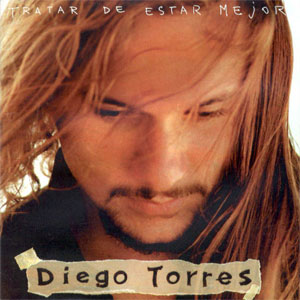 Disco Tratar De Estar Mejor de Diego Torres