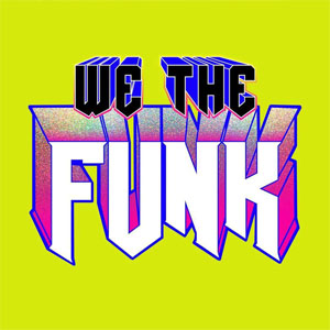 Disco We The Funk de Dillon Francis