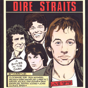 Disco A Shiver In The Dark - Live 1979 de Dire Straits