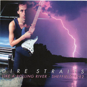 Disco Like A Rolling River - Sheffield 1982 de Dire Straits