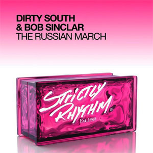 Disco The Russian March de Dirty South