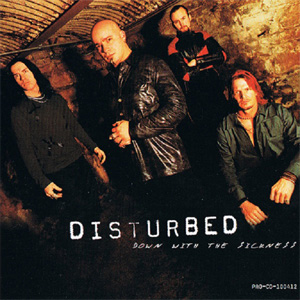 Disco Down With The Sickness de Disturbed