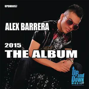 Disco 2015 The Album de DJ Alex Barrera