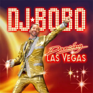 Disco Dancing Las Vegas de DJ Bobo