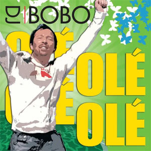 Disco Olé Olé de DJ Bobo