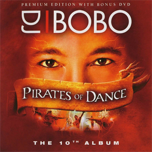 Disco Pirates Of Dance de DJ Bobo