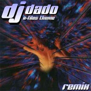 Disco X-Files Theme Remix de DJ Dado