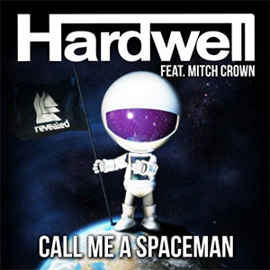 Disco Call Me A Spaceman de DJ Hardwell
