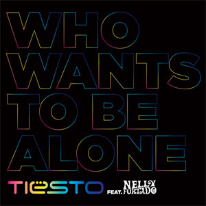 Disco Who Wants To Be Alone de DJ Tiesto