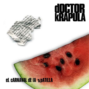 Disco El Carnaval De La Apatilla de Doctor Krápula