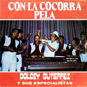 Disco Con La Cocorra Pela de Dolcey Gutiérrez