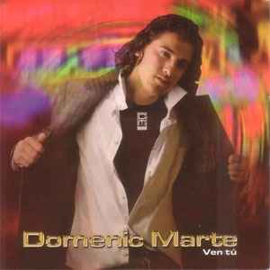 Disco Ven Tú de Domenic Marte