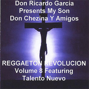 Disco Reggaetón Revolución de Don Chezina