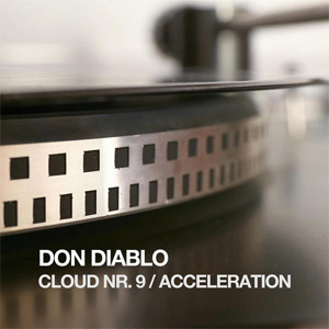 Disco Cloud Nr. 9 / Acceleration de Don Diablo