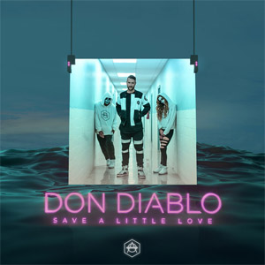 Disco Save A Little Love de Don Diablo