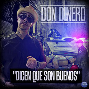 Disco Dicen Que Son Buenos de Don Dinero