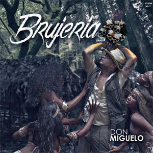 Disco Brujería de Don Miguelo