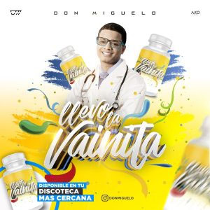 Disco Llevo La Vainita de Don Miguelo