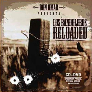 Disco Los Bandoleros Reloaded de Don Omar