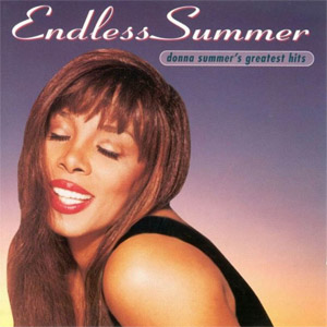 Disco Endless Summer (Donna Summer's Greatest Hits) de Donna Summer
