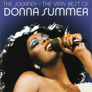 Disco The Journey (The Very Best Of Donna Summer) de Donna Summer