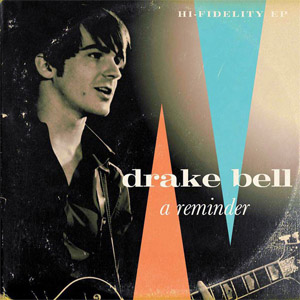 Disco A Reminder (Ep) de Drake Bell