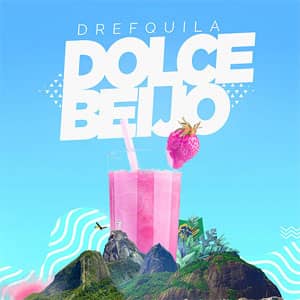 Disco Dolce Beijo de DrefQuila