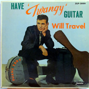 Disco Have 'Twangy' Guitar Will Travel de Duane Eddy