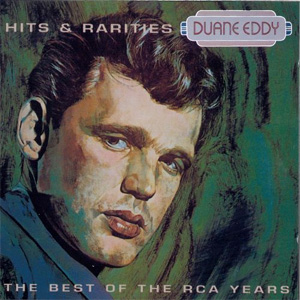 Disco Hits & Rarities - Best of the RCA Years de Duane Eddy