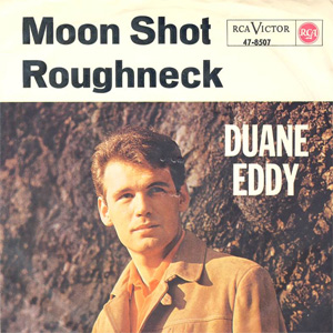 Disco Moon Shot / Roughneck de Duane Eddy